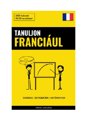 Letöltés Tanuljon Franciául - Gyorsan _ Egyszerűen _ Hatékonyan PDF Ingyenes - Pinhok Languages.pdf